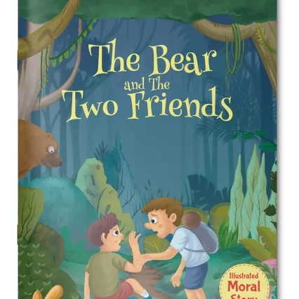 The Bear and the Two Friends - Illustrated Moral Story for Children