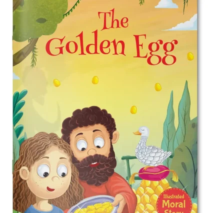 The Golden Egg - Illustrated Moral Story for Children
