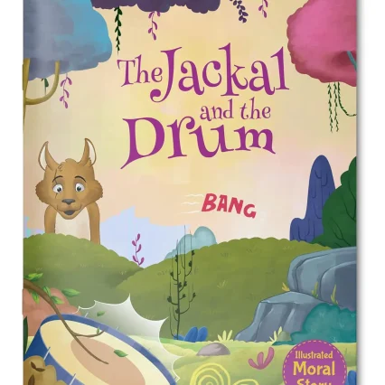 The Jackal and the Drum - Illustrated Moral Story for Children
